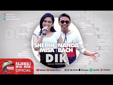 Shepin Misa Feat. Nanda Bach - Dik | Dangdut [OFFICIAL]