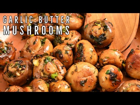 Garlic Butter Mushrooms, One of the best Mushrooms Recipe