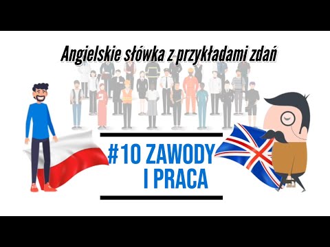 Słownictwo angielskie z przykładami zdań 10. Zawody i praca. PROFESSION OCCUPATION