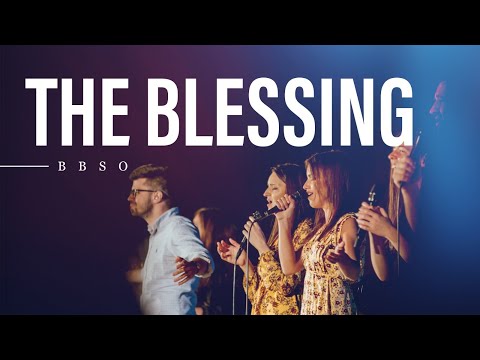 The Blessing - Domnul fie cu tine - BBSO