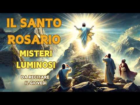 The Holy Rosary - Luminous Mysteries (or Mysteries of Light) - Thursday