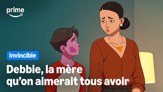Debbie la meilleure maman - Invincible | Prime Video