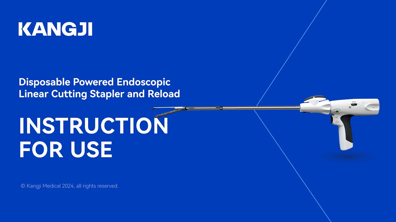 KANGJI Disposable Powered Endoscopic Linear Cutting Stapler | Instructions for Use