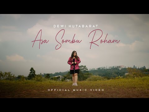 Dewi Hutabarat - Asa Sombu Roham (Lagu Batak Terbaru 2024) Official Music Video