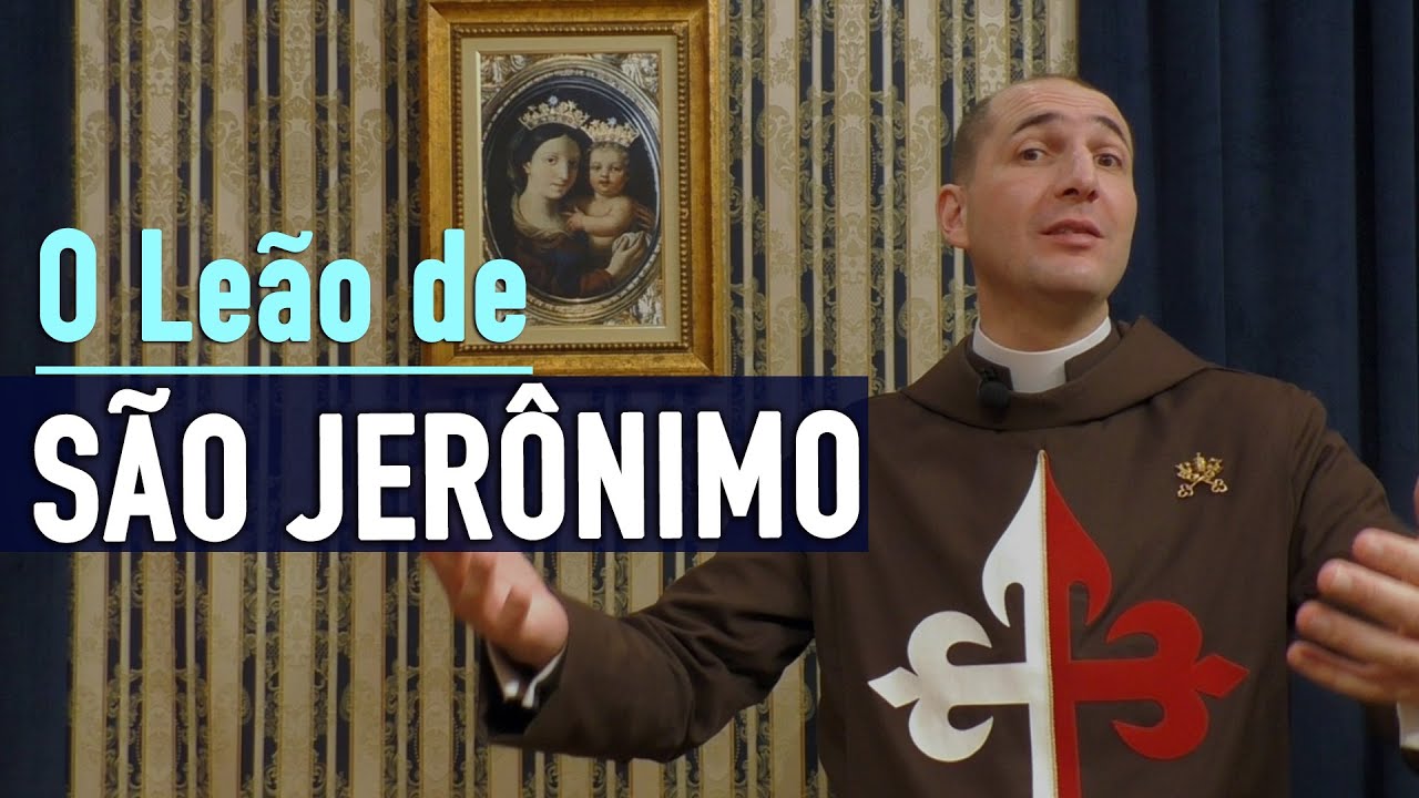 O Leão de SÃO JERÔNIMO - Caminhando com os Santos