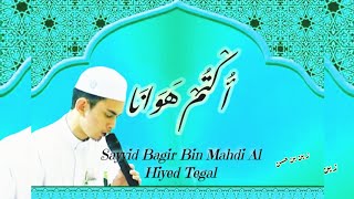 Download lagu Qosidah Uktum Hawana//Sayyid Bagir Bin Mahdi Al Hiyed Tegal mp3