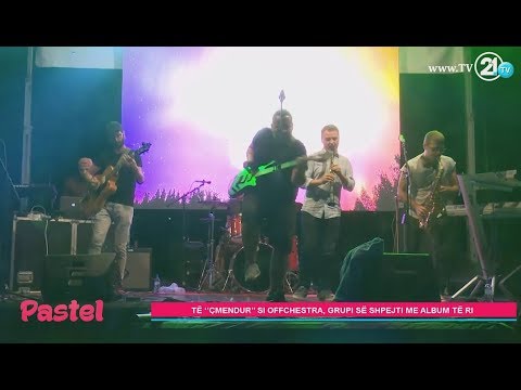 PASTEL - TË "ÇMENDUR" SI OFFCHESTRA, GRUPI SË SHPEJTI ME ALBUM TË RI