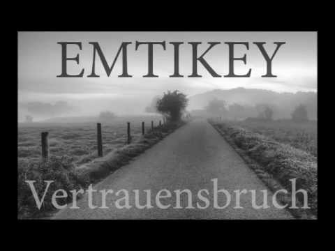 Emtikey - Vertrauensbruch