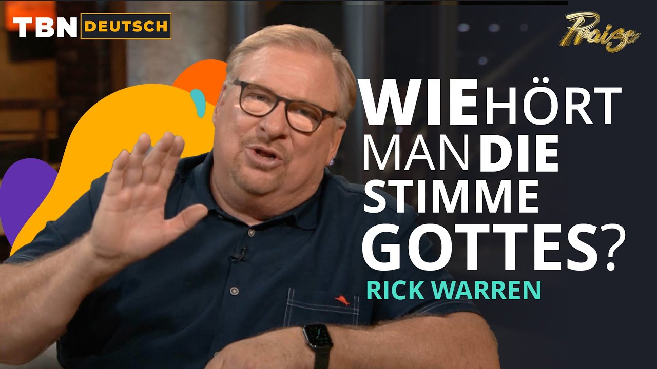 Wie DU die Stimme Gottes hören kannst: Praktische Ratschläge von Rick Warren | TBN Deutsch