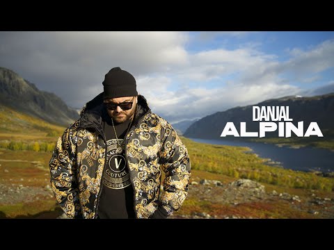DANJAL - ALPINA (OFFICIAL MUSIC VIDEO)