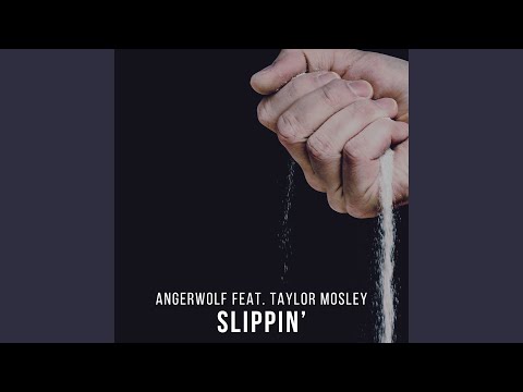 Slippin'