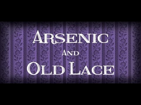 Arsenic and Old Lace - Saint George Musical Theater - Montage