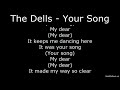 Northern Soul - The Dells - Your Song - With Lyrics