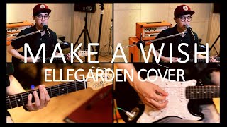 ELLEGARDEN - Make a wish (cover) by Sound Attic