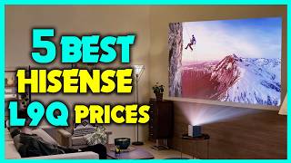 ✅Top 5 - Best Hisense L9Q Prices Reviews