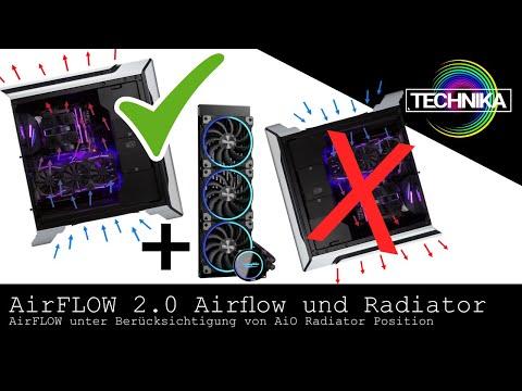 AirFLOW 2.0 - Airflow und die AiO Radiator Position