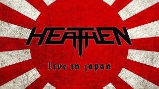 Heathen - Live in Japan 2009 - Full Concert