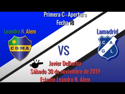 Leandro N. Alem vs. Lamadrid - FECHA 18 - Primera C (Apertura) 2019-20