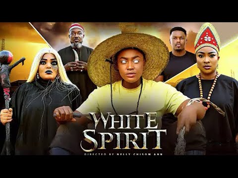 WHITE SPIRIT FULL MOVIE Lizzy Gold New Movie, Destiny Etiko 2025 Latest Nigerian Full Movies