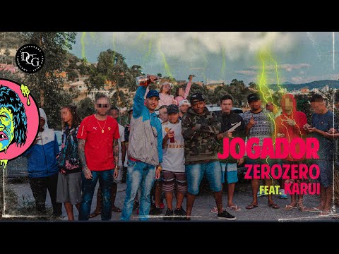 ZeroZero - JOGADOR ft. Karui (Prod. Daime) [Videoclipe Oficial]