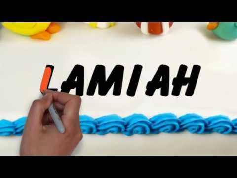 Lamiah | Happy Birthday Lamiah || Happy Birthday To You !!