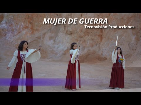 Mujer de Guerra - Sonia Hernández ft Dulce Leonardo y Sheila Chinchilla - 4K