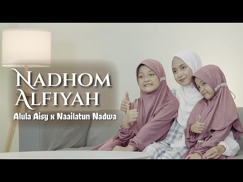 ALULA AISY x NAAILATUN NADWA - NADHOM ALFIYAH (COVER)