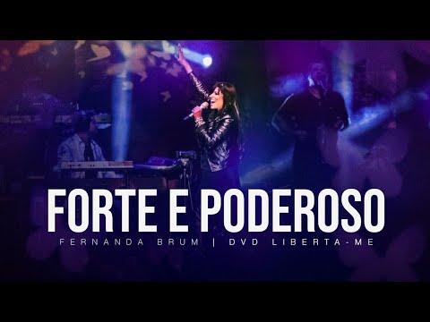 Fernanda Brum - Forte e Poderoso | DVD Liberta-me