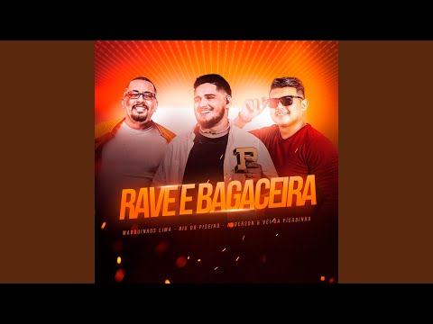 Rave E Bagaceira