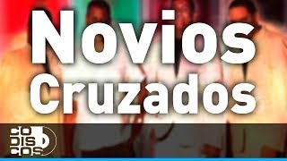 Video thumbnail of "Novios Cruzados, Los Diablitos - Audio"