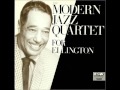 Modern Jazz Quartet - It Don't Mean a Thing