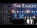 Best Songs Of The Eagles - The Eagles Greatest Hits Full Album 2023