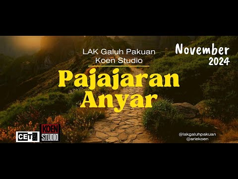 PAJAJARAN ANYAR, (JAIPONG KREASI) CETA, CIPT / ARR : ARIE KOEN