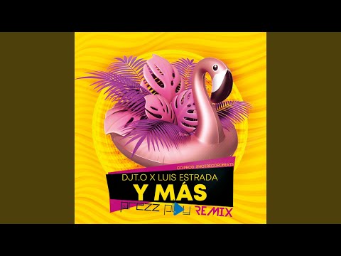 Y Más (DJ Prezzplay Remix)