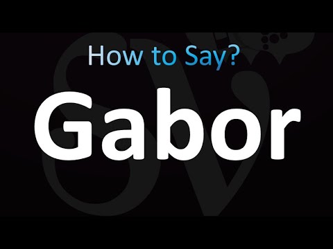 How to Pronounce Gabor (Correctly!)
