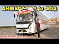 Gujarat To Goa Bus Journey In Gujarat Travels Bus अहमदाबाद से गोवा