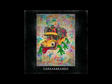 DONATILIO - C.A.R.A.V.A.N.E.A.N.D.O (Full Álbum)