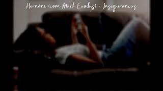 Inseguranças Music Video