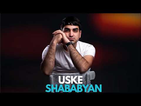 Uske Shababyan -  Baxtavarvi  2024 / PREMIERE /