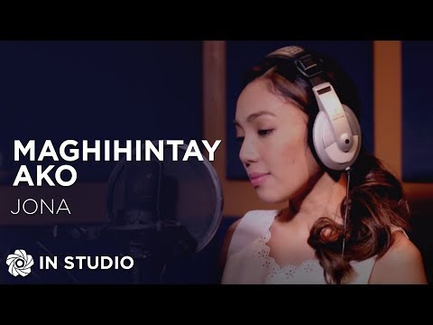 Jona - Maghihintay Ako (Official Recording Session with Lyrics)