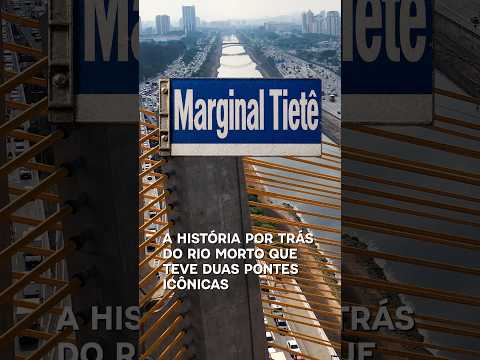 Como São Paulo trocou o Rio Tietê pelo asfalto: a história secreta da Marginal e das Pontes