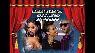 ALICIA KEYS- MARRIAGE, LIES, INFIDELITY, EITE and LOTS OF SECRETS EXPOSED