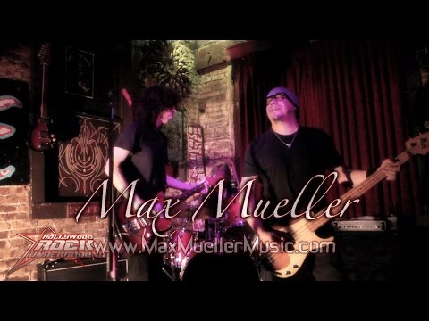 MAX MUELLER on HOLLYWOOD ROCK UNDERGROUND