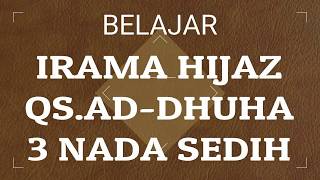 Download lagu BELAJAR IRAMA HIJAZ 3 NADA SEDIH PADA QS AD DHUHA #metodepembelajaran mp3 Download lagu BELAJAR IRAMA HIJAZ 3 NADA SEDIH PADA QS AD DHUHA #metodepembelajaran mp3