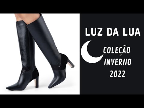 LUZ DA LUA COLEÇÃO INVERNO 2022 - Seleção dos meus FAVORITOS, especial CALÇADOS ✨