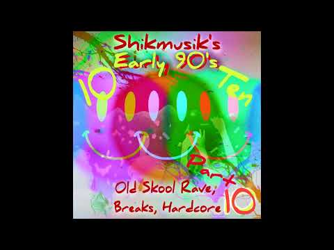 Early 90's Old Skool rave hardcore breakbeat Mix Part 10