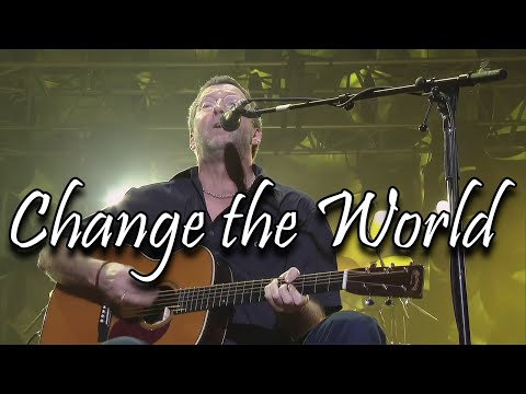 Eric Clapton - Change the World (Live at Budokan - 2001)
