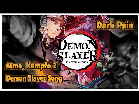 Dark Pain - Atme, Kämpfe 2 | Demon Slayer Song | Anime Rap | Staffel 2 Zusammenfassung Beat: Veysigz