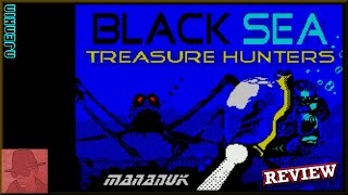Black Sea - Treasure Hunters : Homebrew from 2021 - on the ZX Spectrum 128K !! with Commentary