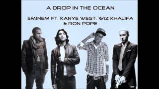 A Drop in the Ocean - Eminem ft. Kanye West, Wiz Khalifa &amp; Ron Pope